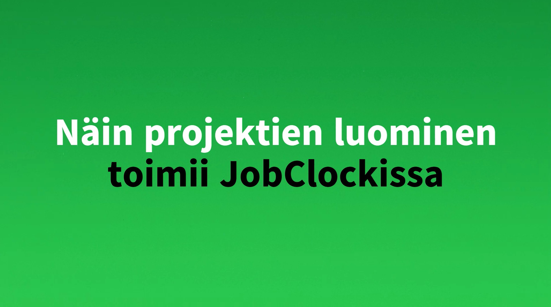Luo projekteja
